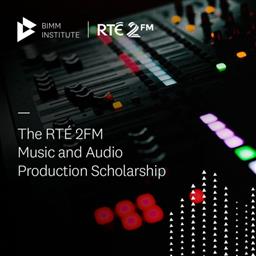 RT 2FM continues Music and Audio Production Diploma Scholarship at BIMM Institute Dublin.