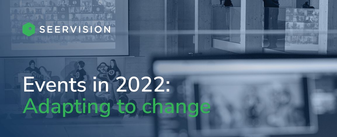 Seervision Reveals 2022 Event Industry Shifts